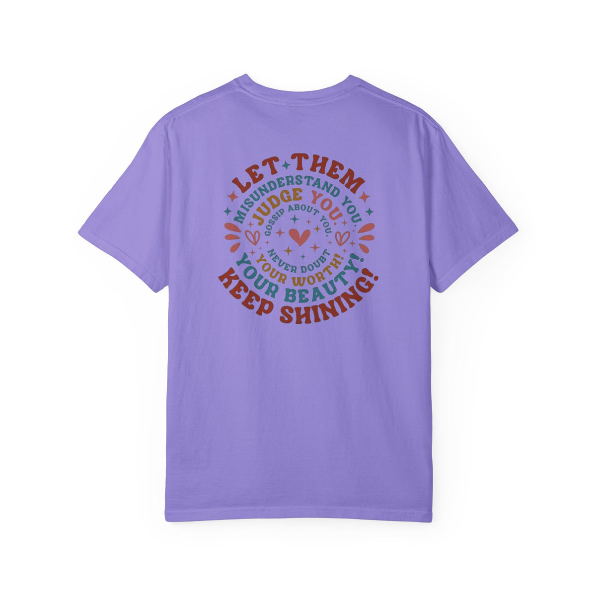 Let Them Shine T-Shirt — Inspirational Positive Message Tee