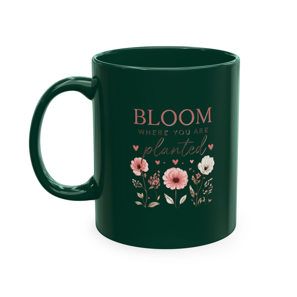 Bloom Where You Are Planted Ceramic Mug