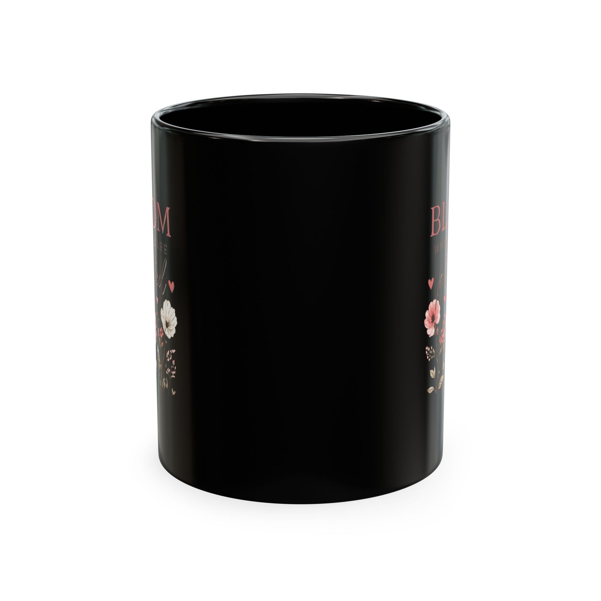 Bloom Where You Are Planted Ceramic Mug