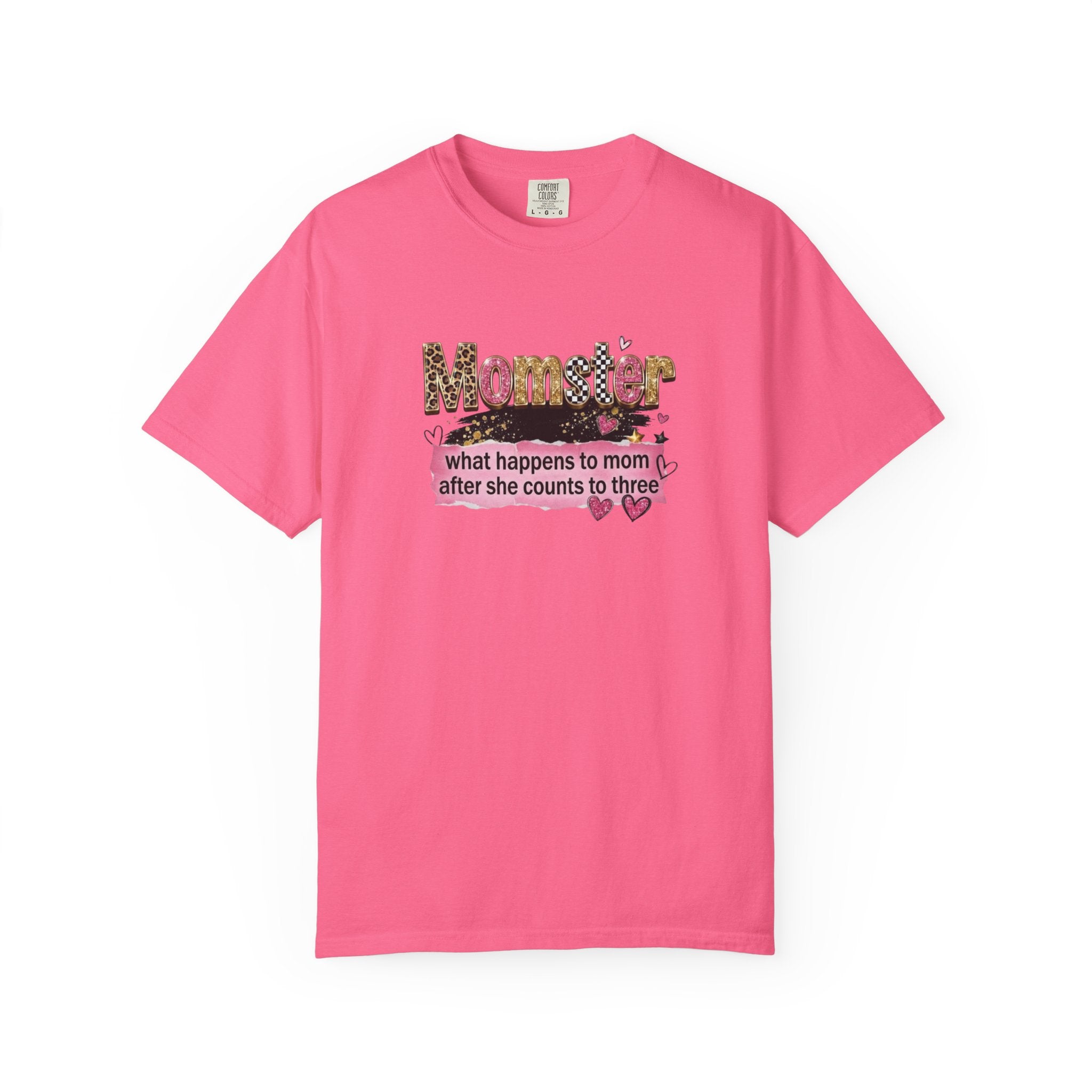 Momster T-Shirt – "What Happens to Mom After She Counts to Three" Funny Mom Shirt