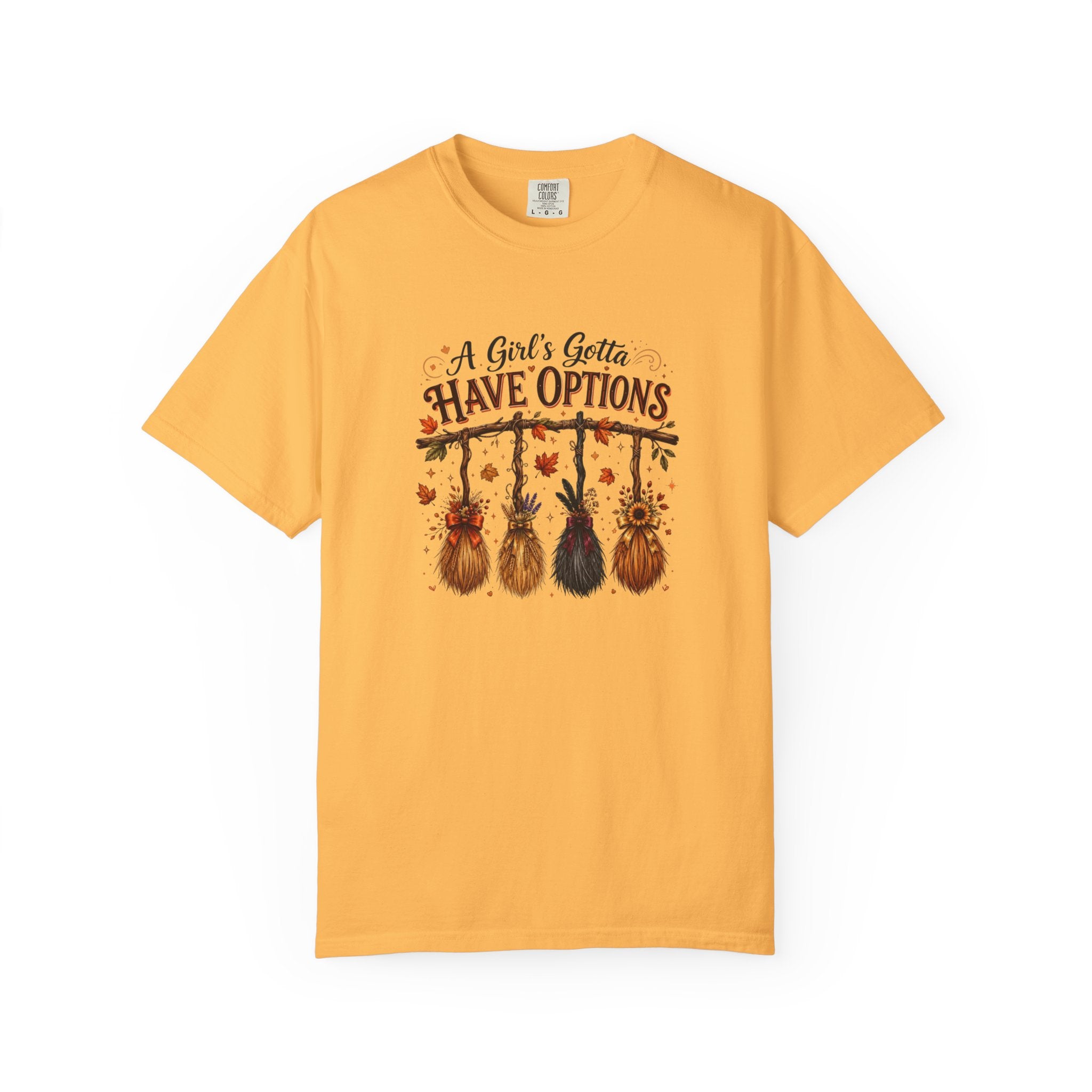 "A Girl's Gotta Have Options" Autumn Gnome Tee