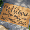 Welcome to Our Beautiful Chaos Welcome Mat