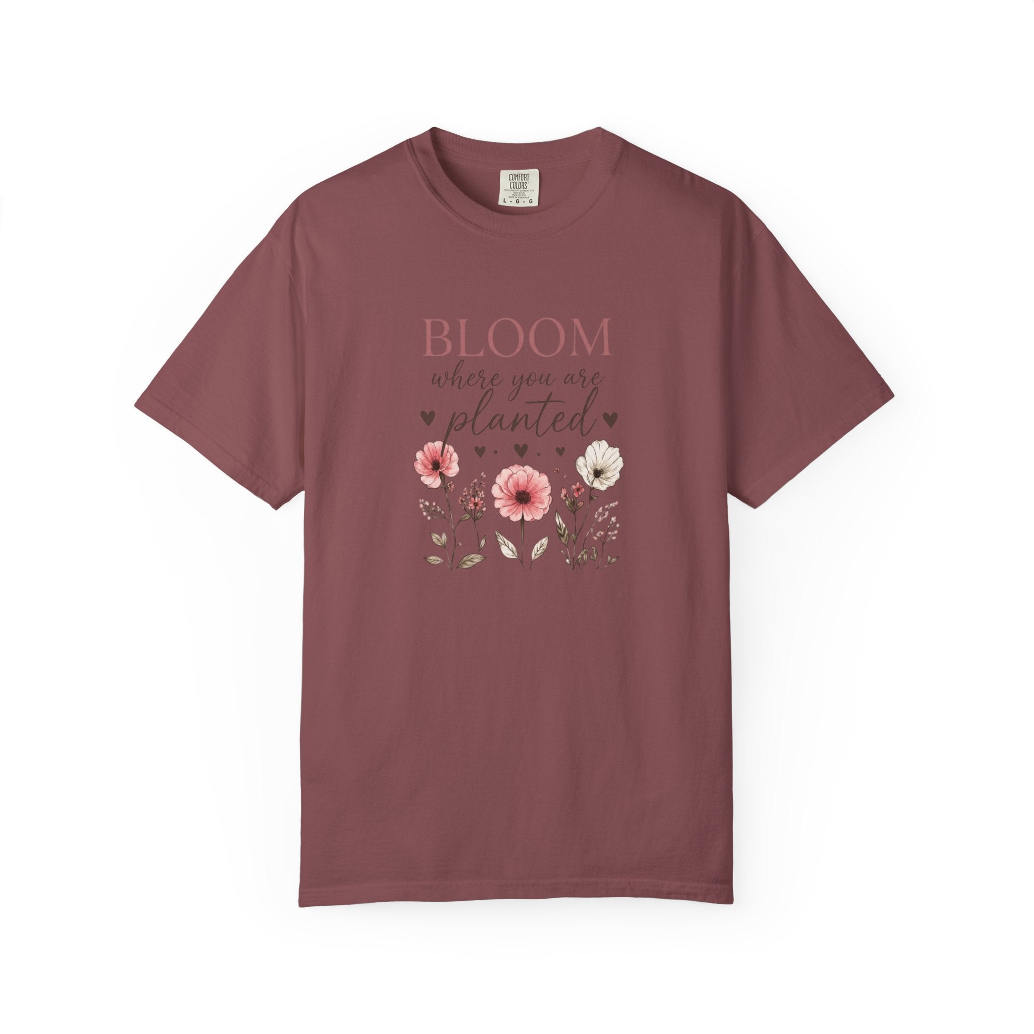 Bloom Where You’re Planted T-Shirt