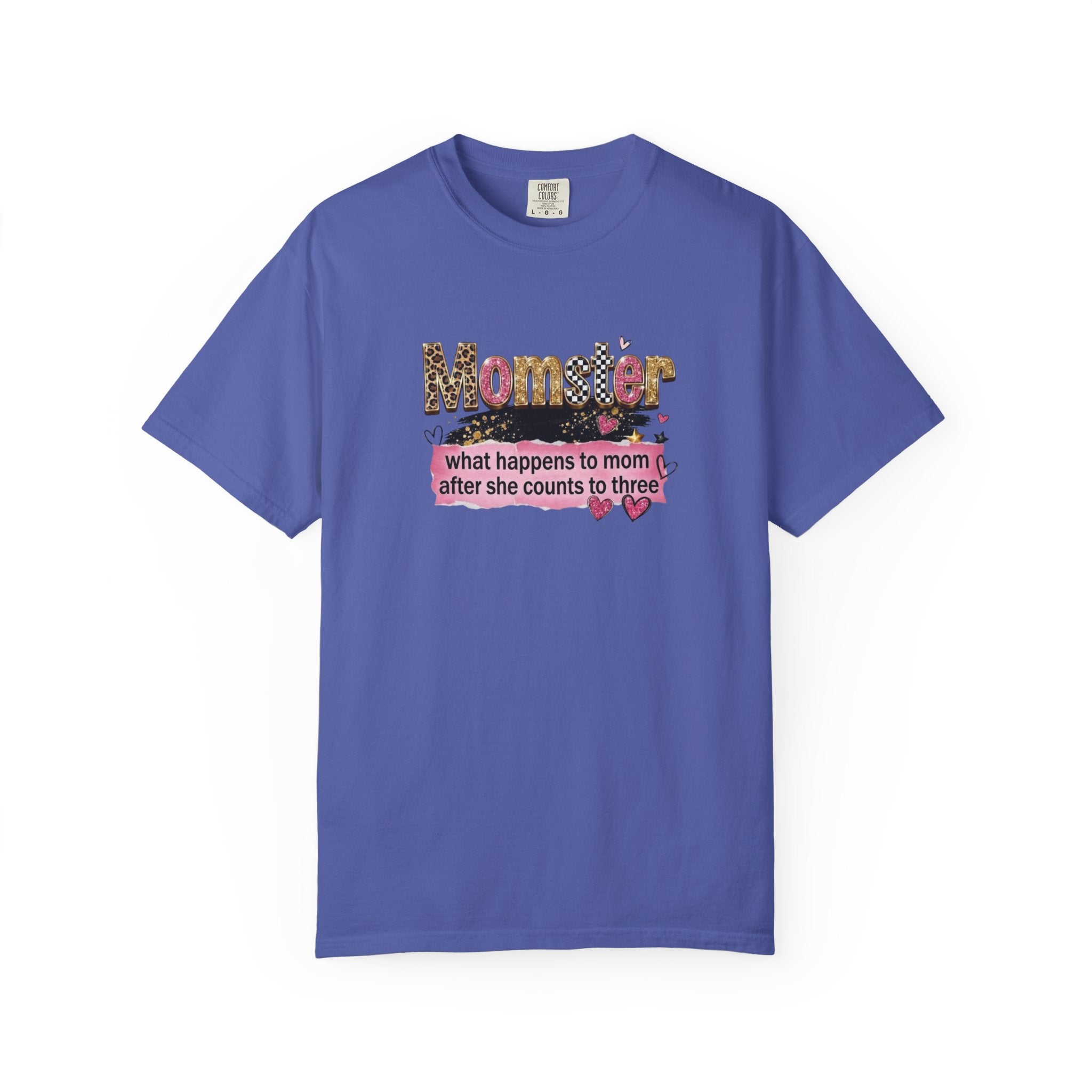 Momster T-Shirt – "What Happens to Mom After She Counts to Three" Funny Mom Shirt