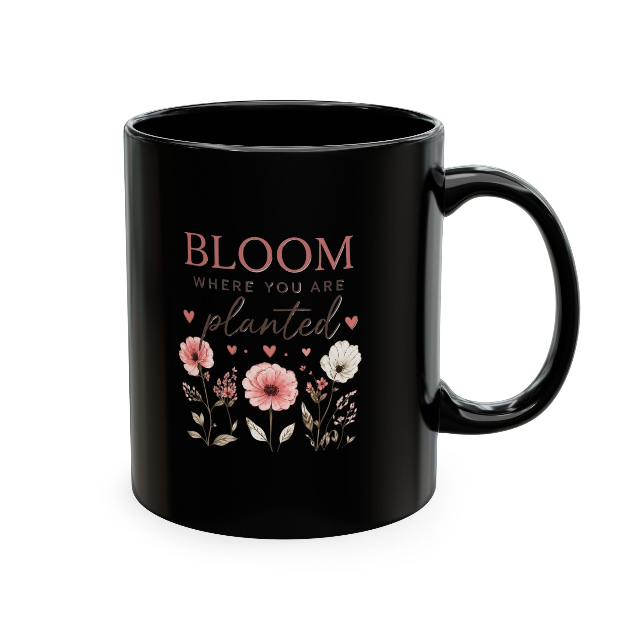 Bloom Where You Are Planted Ceramic Mug