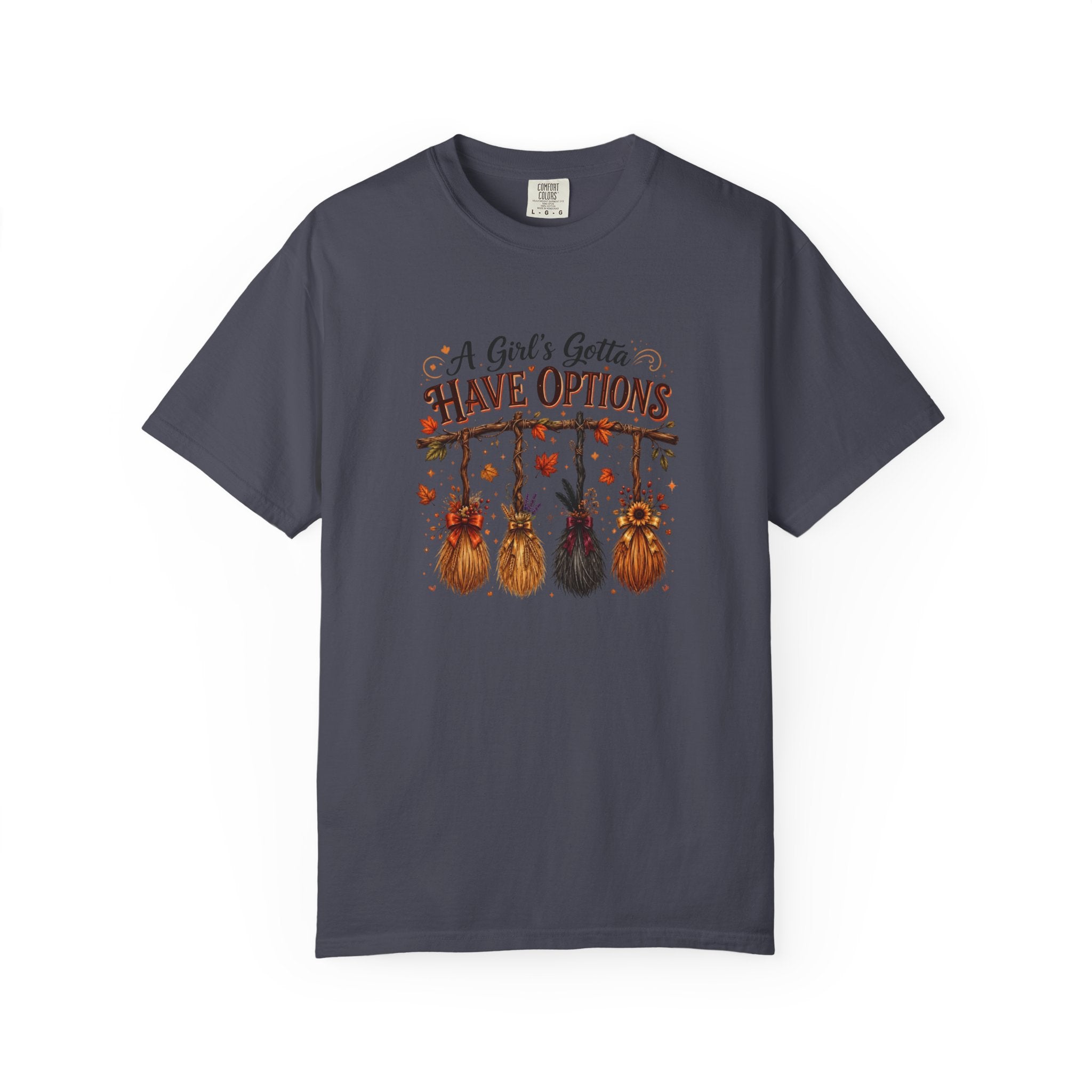 "A Girl's Gotta Have Options" Autumn Gnome Tee