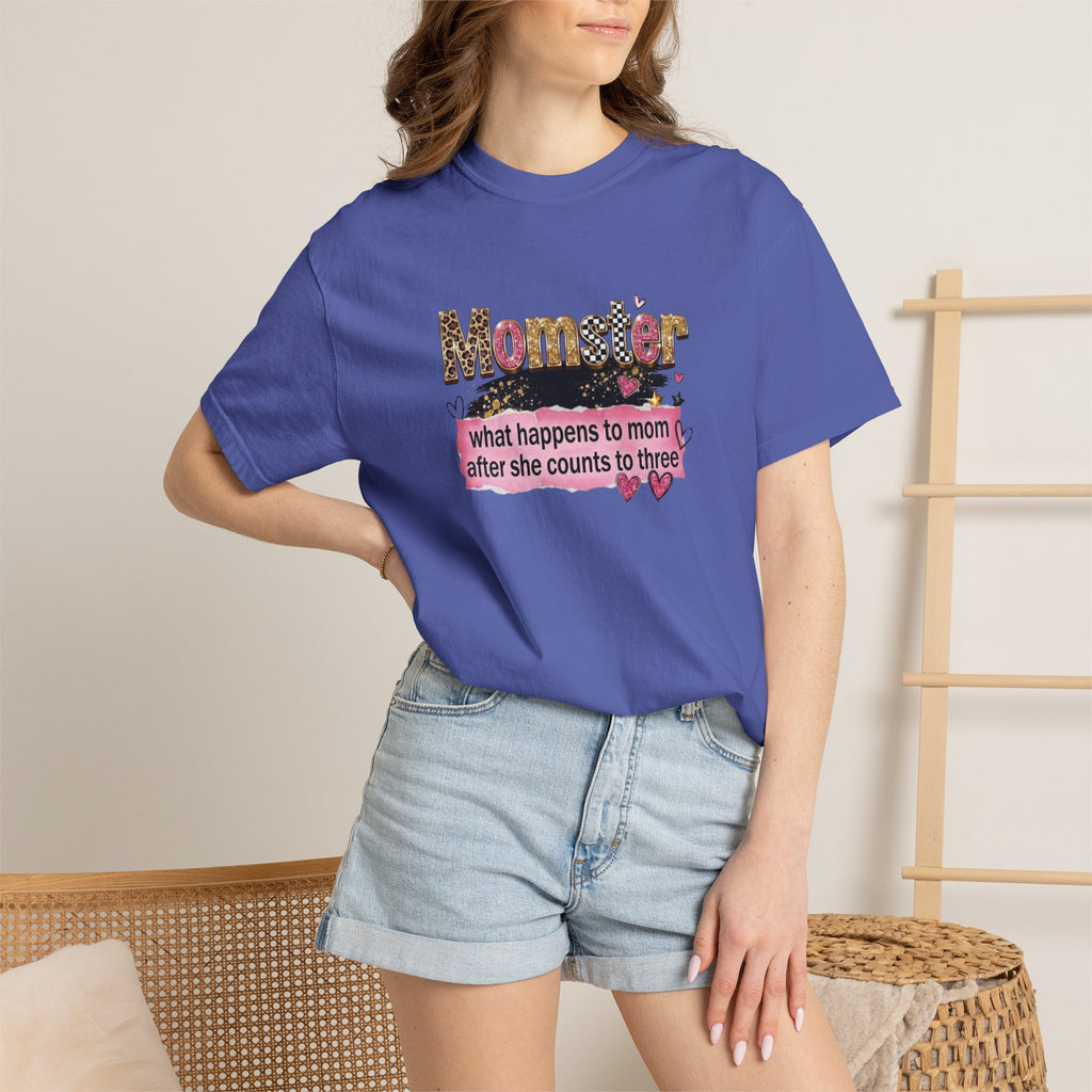 Momster T-Shirt – "What Happens to Mom After She Counts to Three" Funny Mom Shirt