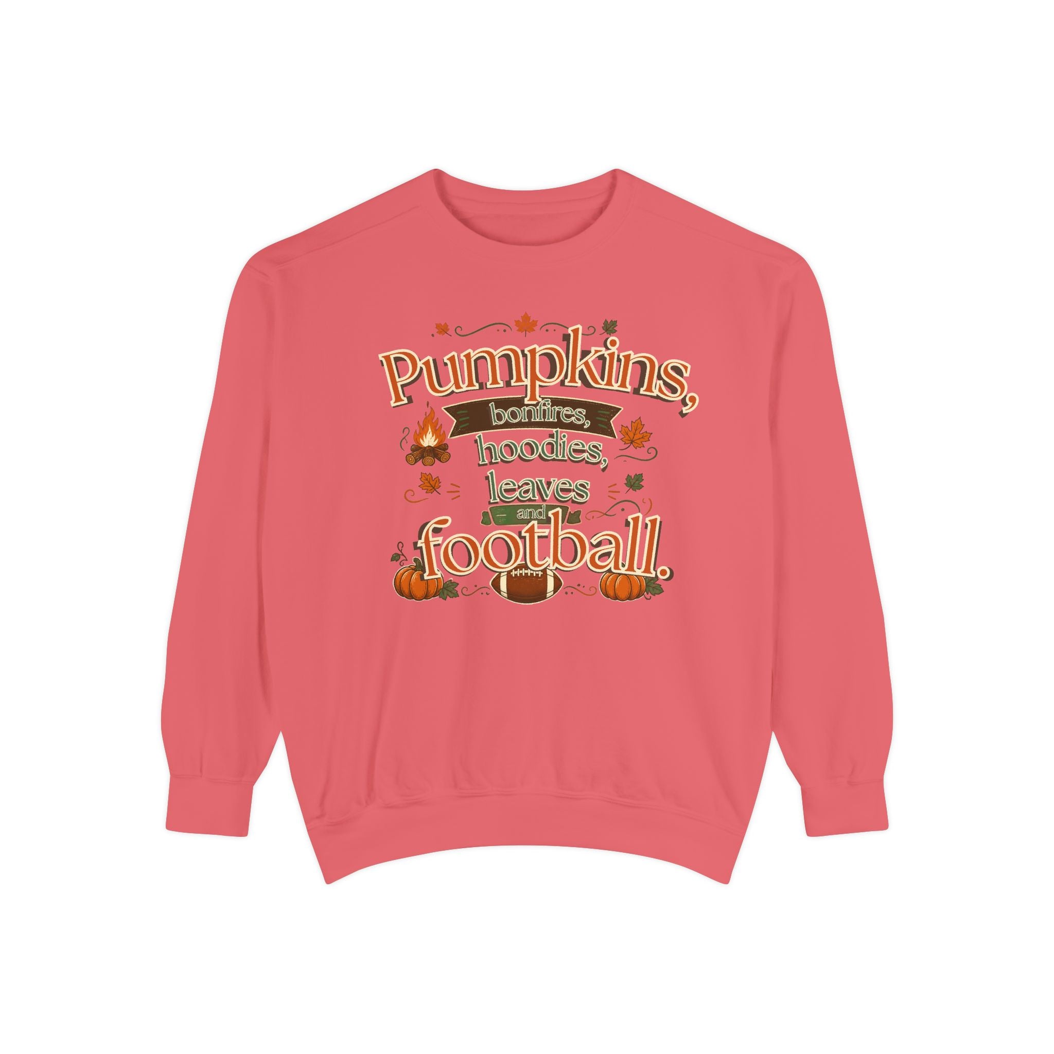 Fall Sweatshirt – "Pumpkins, Bonfires, Hoodies, Leaves, Football" Cozy Autumn Pullover