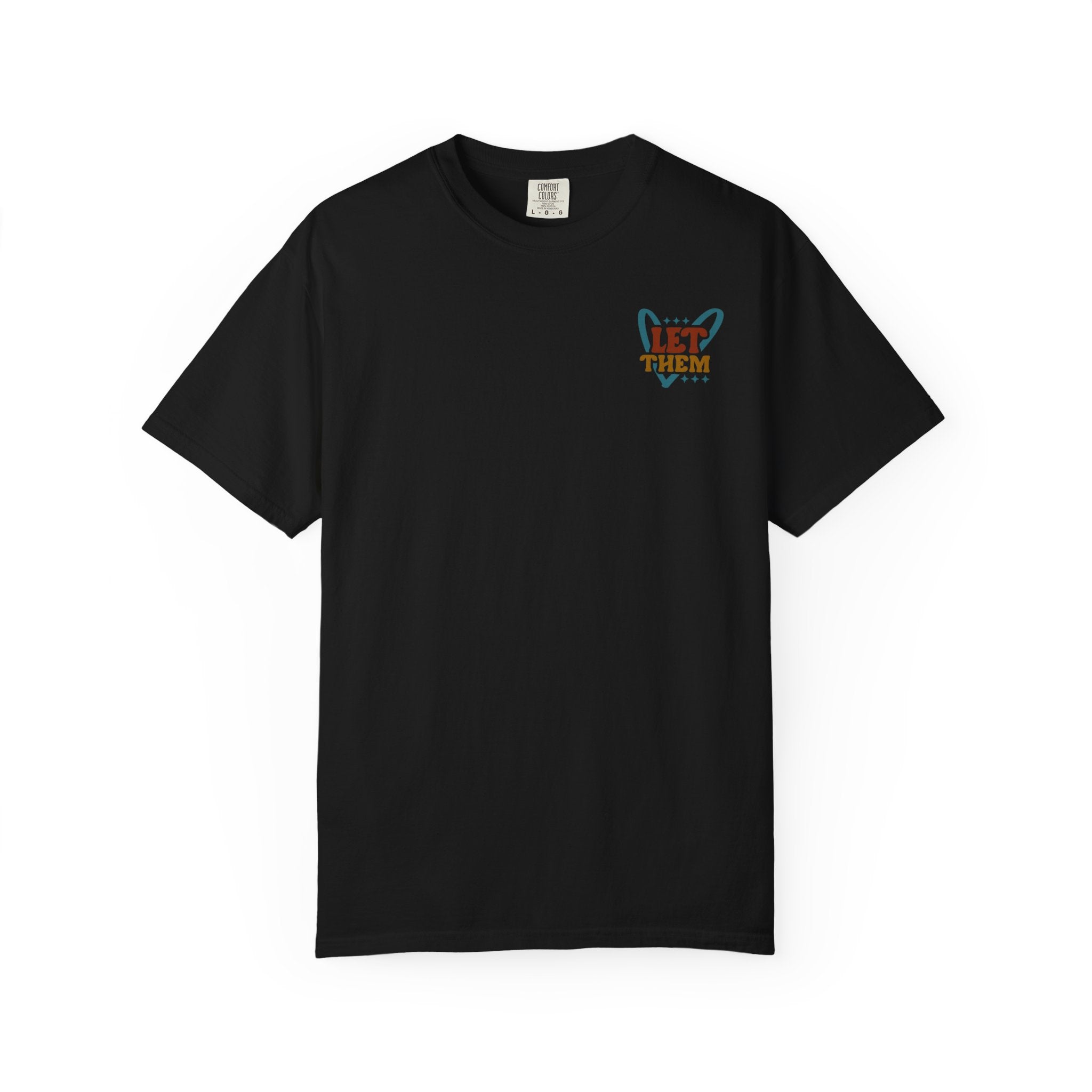 Let Them Shine T-Shirt — Inspirational Positive Message Tee
