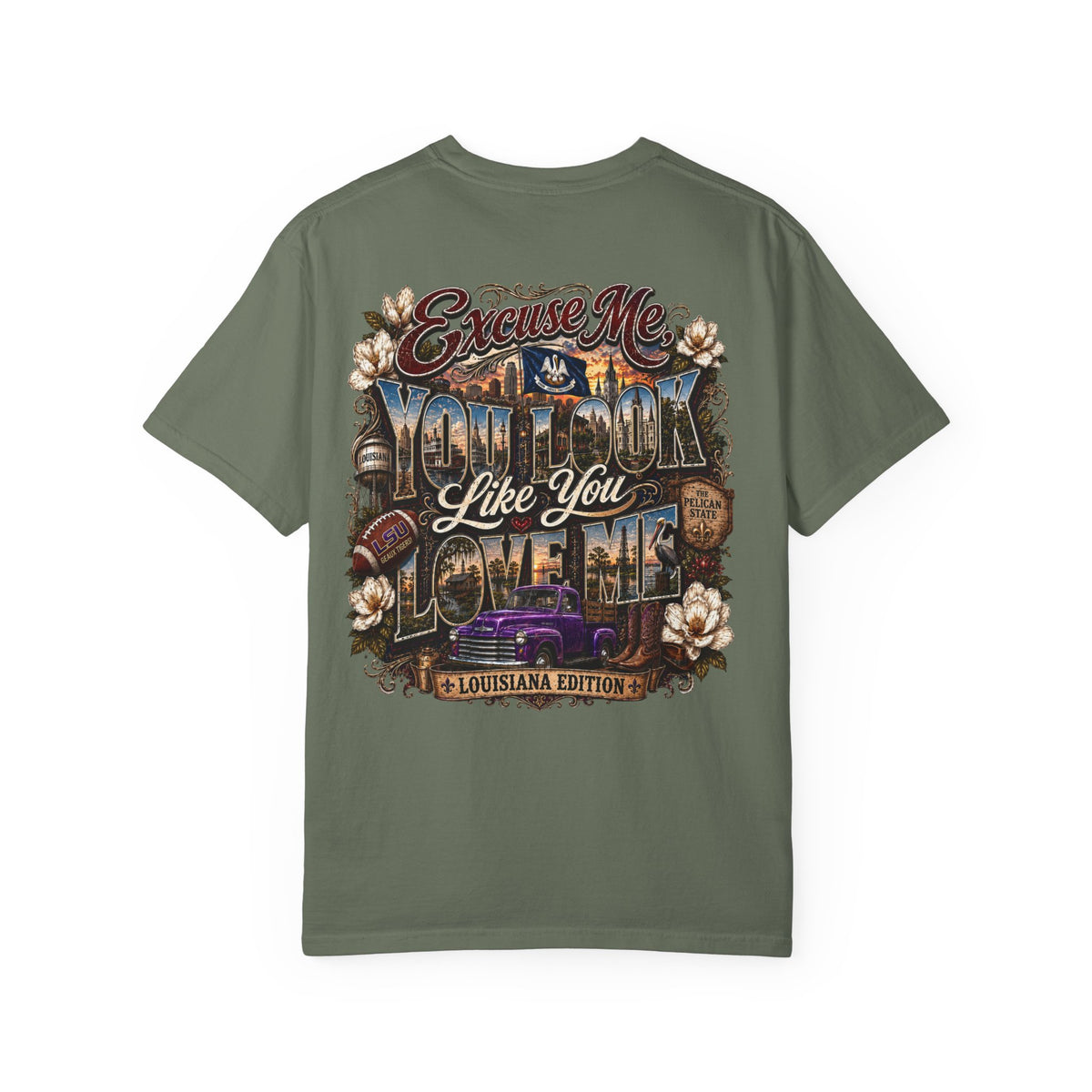 Louisiana Graphic T-Shirt — 'Excuse Me While I Love You' State Pride Tee