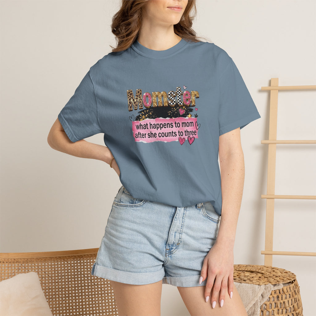 Momster T-Shirt – "What Happens to Mom After She Counts to Three" Funny Mom Shirt