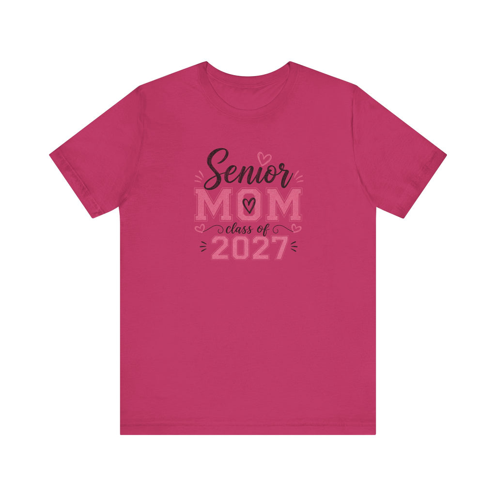 Senior Mom Class of 2027 T‑Shirt