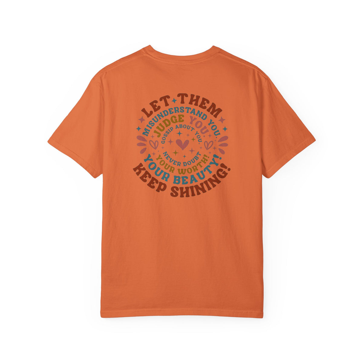 Let Them Shine T-Shirt — Inspirational Positive Message Tee