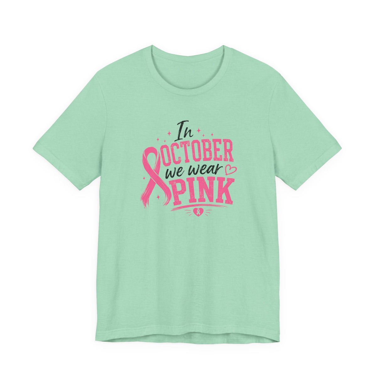 Breast Cancer Awareness T-Shirt — "In October We Wear Pink" Ribbon Tee