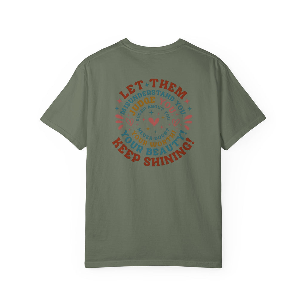Let Them Shine T-Shirt — Inspirational Positive Message Tee