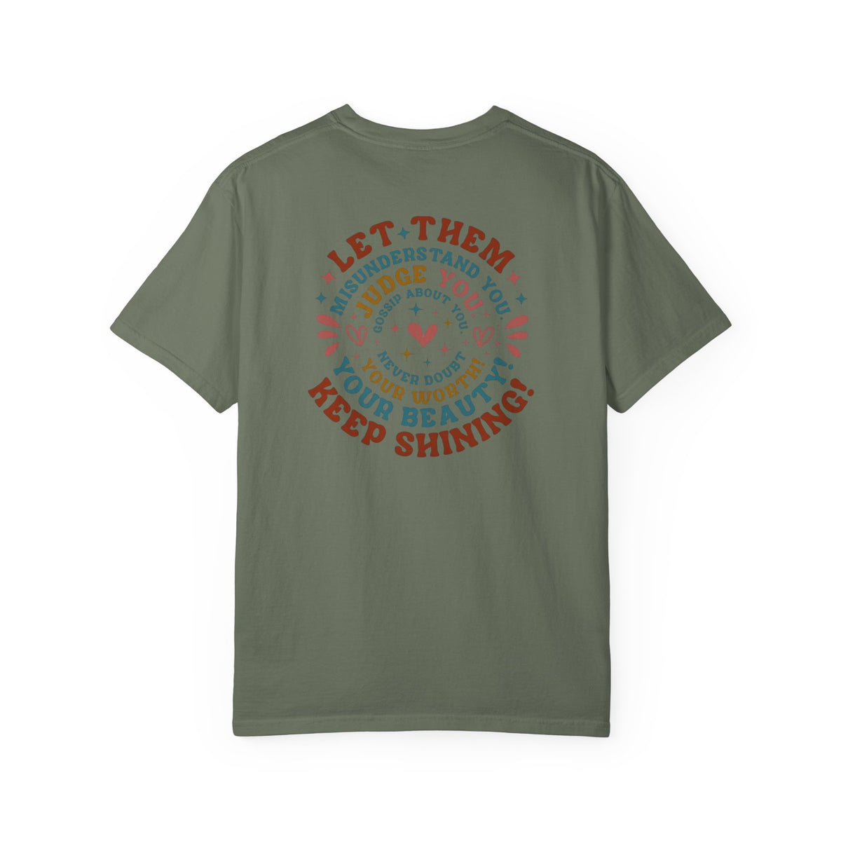 Let Them Shine T-Shirt — Inspirational Positive Message Tee