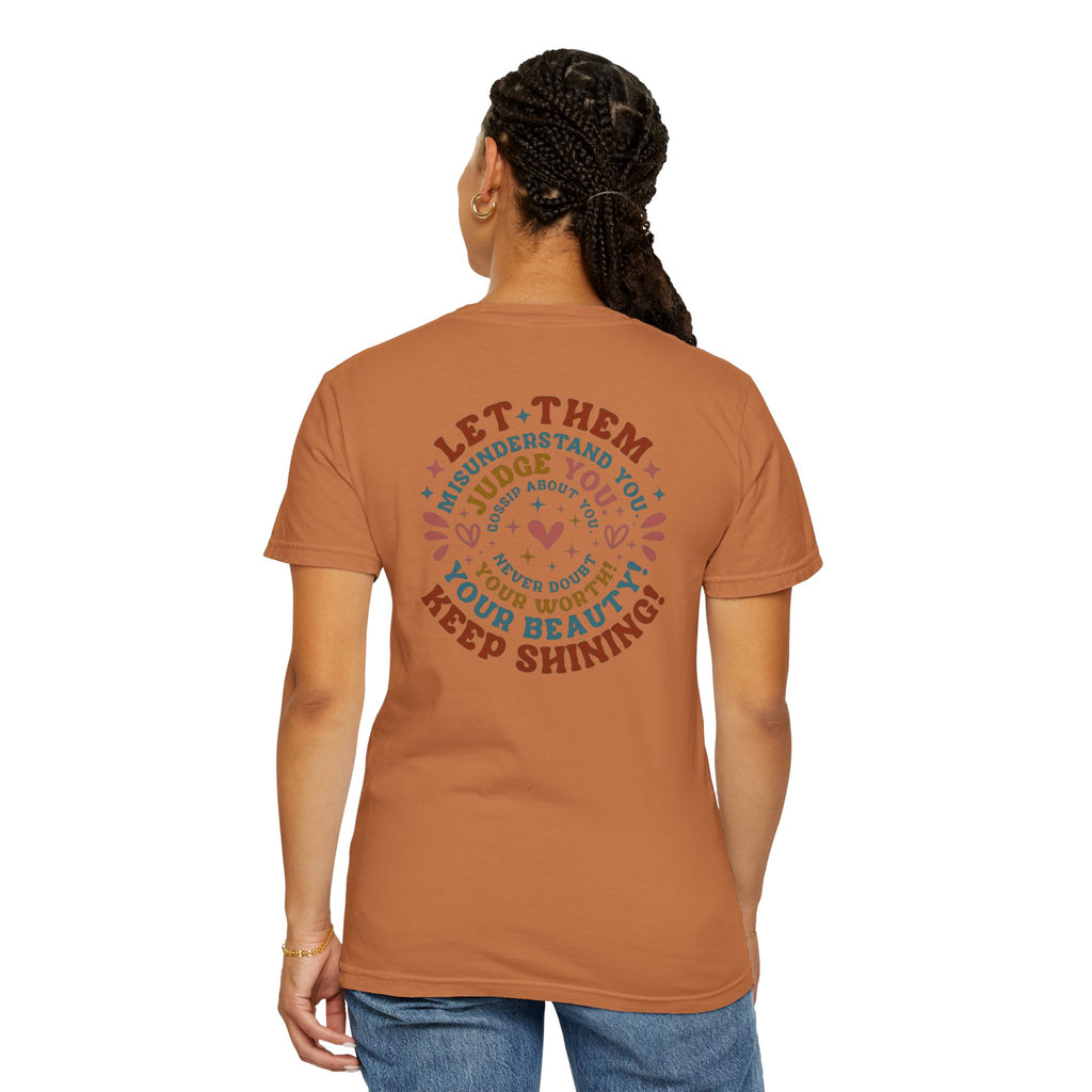 Let Them Shine T-Shirt — Inspirational Positive Message Tee
