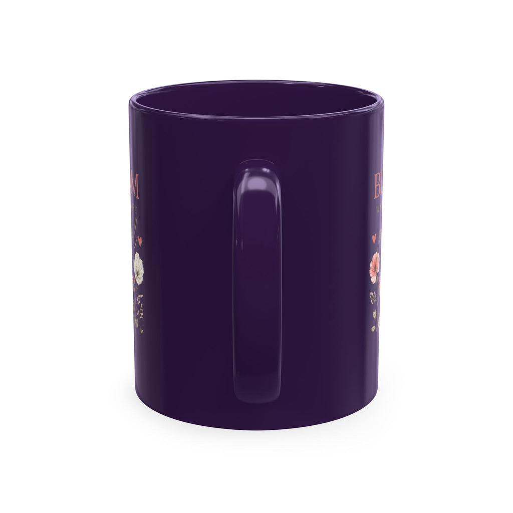 Bloom Where You Are Planted Ceramic Mug