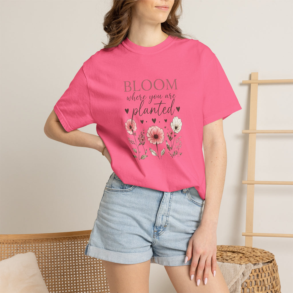 Bloom Where You’re Planted T-Shirt
