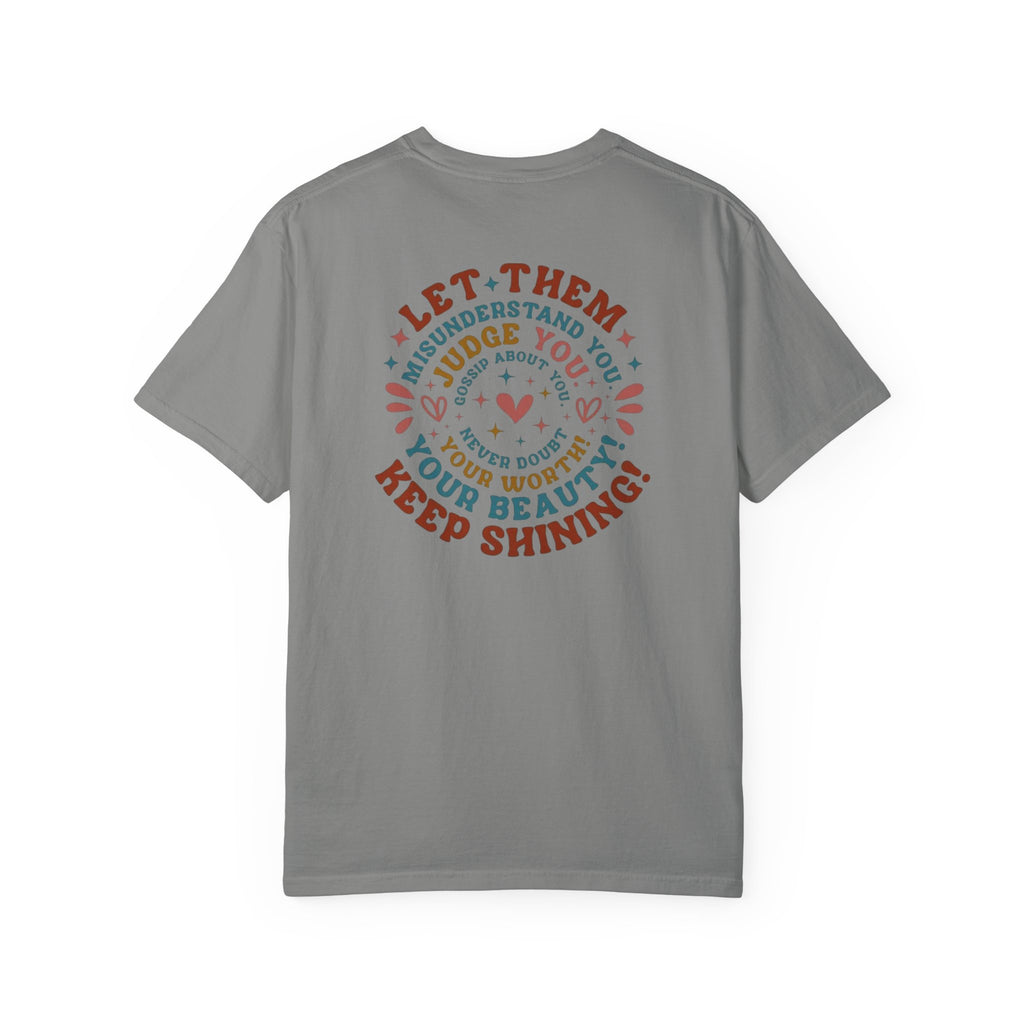 Let Them Shine T-Shirt — Inspirational Positive Message Tee