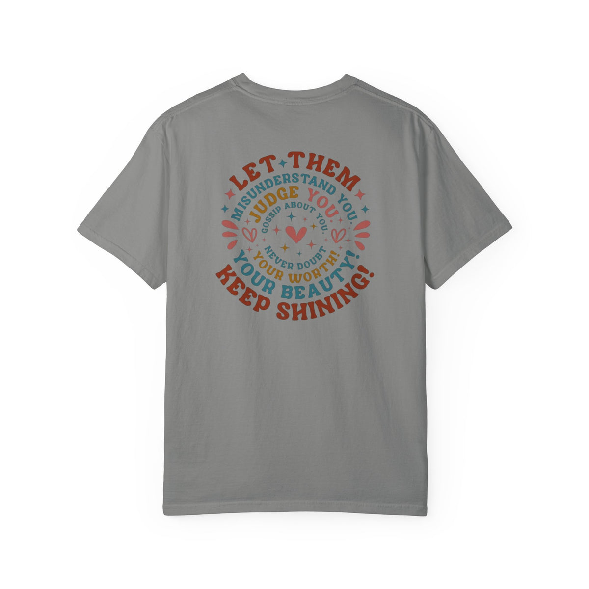 Let Them Shine T-Shirt — Inspirational Positive Message Tee