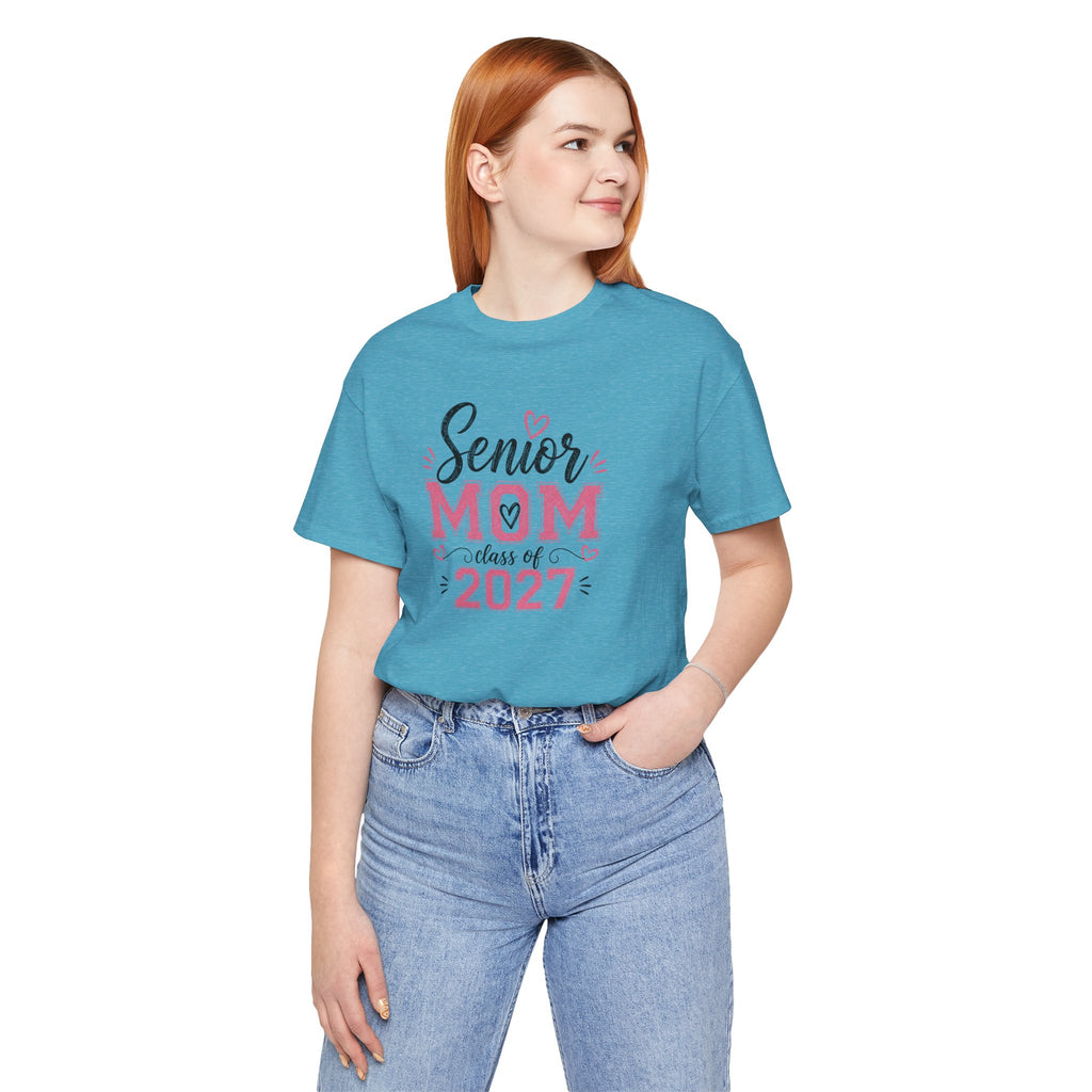 Senior Mom Class of 2027 T‑Shirt